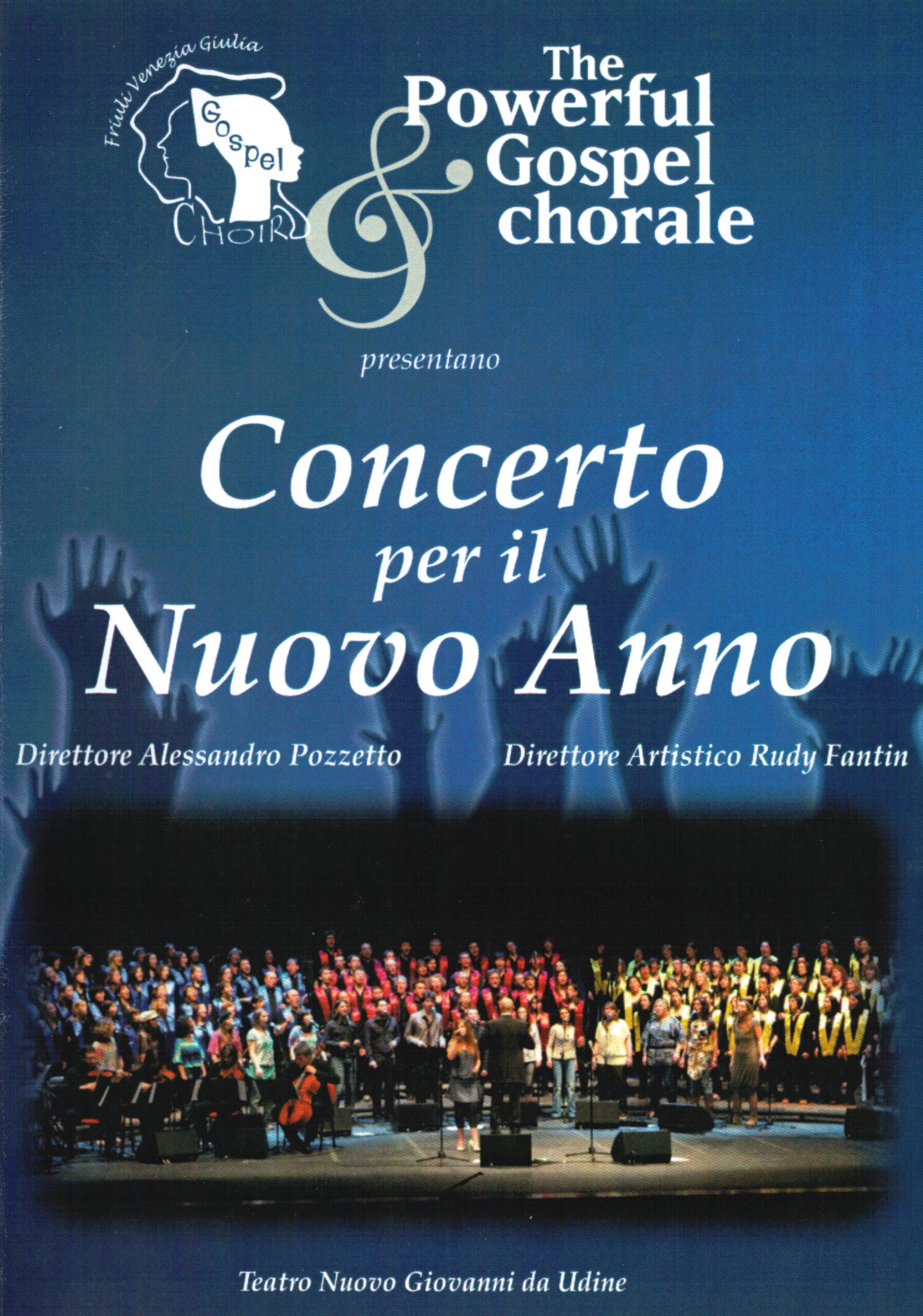 Fvg Gospel Choir & Powerful Gospel Chorale Dvd “Concerto per il Nuovo Anno”