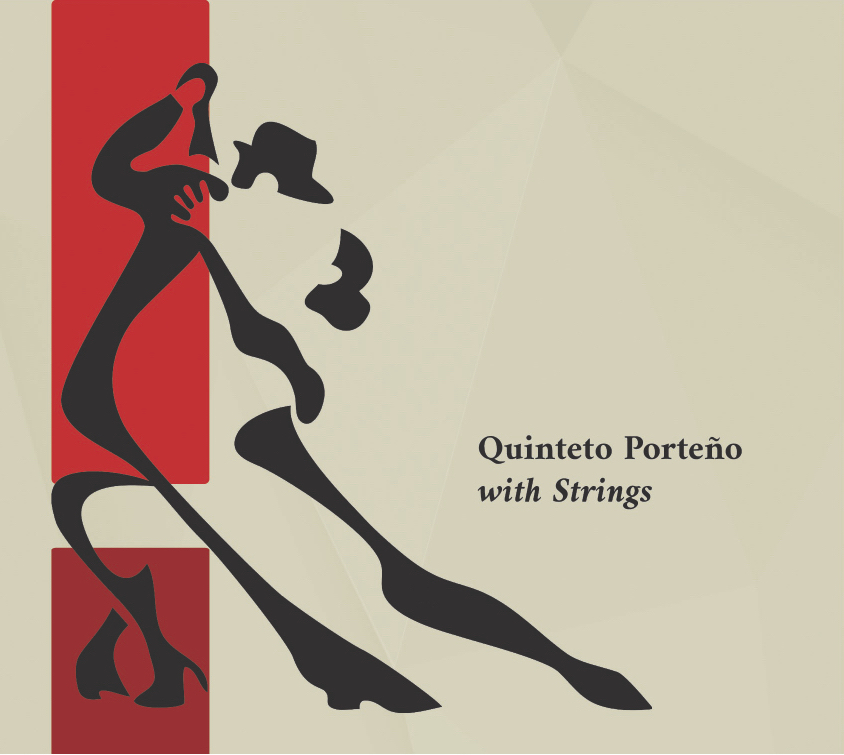 Quinteto Porteño with Strings, nuovo Cd con Orchestra D’Archi Arrigoni